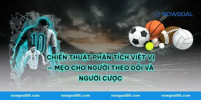 Chiến thuật phân tích việt vị — mẹo cho người theo dõi và người cược